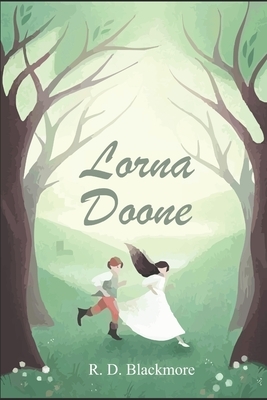 Lorna Doone by R.D. Blackmore