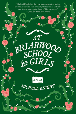 At Briarwood School for Girls by Michael Knight