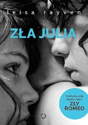 Zła Julia by Leisa Rayven