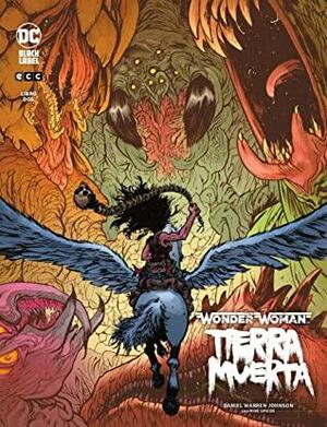 Wonder Woman: Tierra muerta Vol. 2 by Daniel Warren Johnson