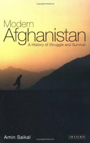 Modern Afghanistan: A History of Struggle and Survival by Raven Farhadi, Kirill Nourzhanov, Amin Saikal
