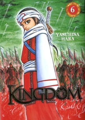 Kingdom, Tome 6 by Yasuhisa Hara