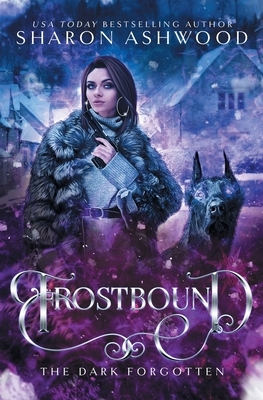 Frostbound: The Dark Forgotten by Sharon Ashwood