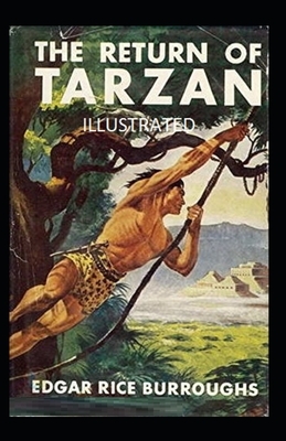 The Return of Tarzan Illustrated by Edgar Rice Burroughs