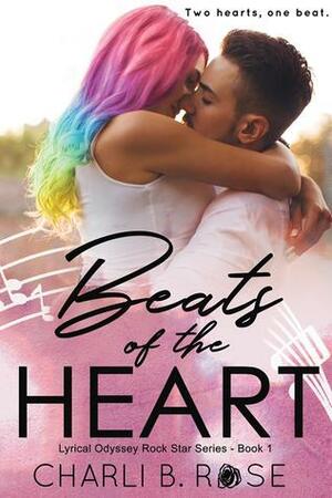 Beats of the Heart by Charli B. Rose