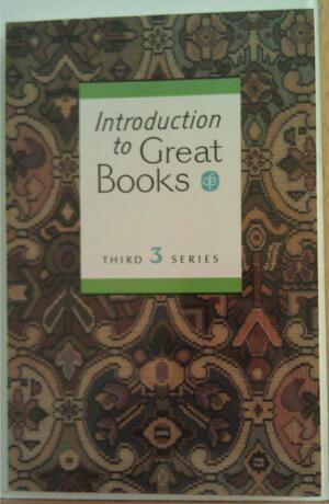 Introduction to Great Books - Third Series by Great Books Foundation