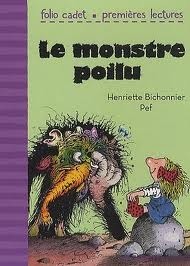 Le monstre Poilu by Henriette Bichonnier, Pef