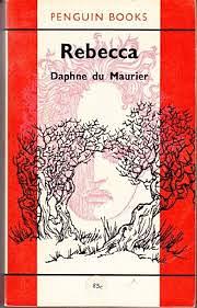 Rebecca by Daphne du Maurier