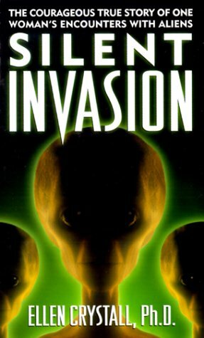 Silent Invasion by Ellen Crystall, Philip J. Imbrogno