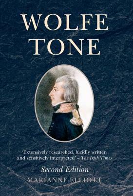 Wolfe Tone by Marianne Elliott