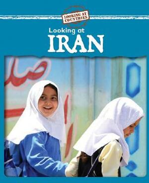 Looking at Iran by Kathleen Pohl