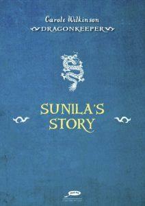 Sunila's Story by Carole Wilkinson