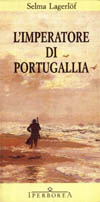L'Imperatore di Portugallia by Adamaria Terziani, Selma Lagerlöf