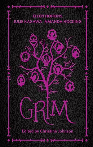 Grim by Christine Johnson by Christine Johnson, Christine Johnson