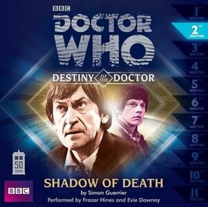 Doctor Who: Shadow of Death by Simon Guerrier, Frazer Hines