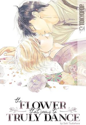 The Flower That Seems to Truly Dance by Saki Tsukahara