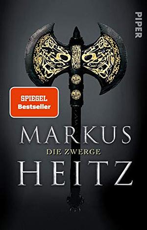Die Zwerge: Roman by Markus Heitz
