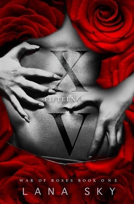 XV: (Fifteen) by Lana Sky