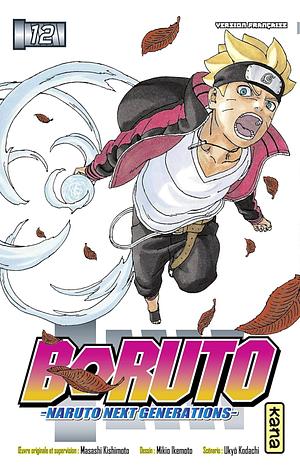 Boruto: Naruto next generations. L'identité by Masashi Kishimoto, Ukyo Kodachi, Mikio Ikemoto