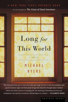 Long for This World by Michael Byers