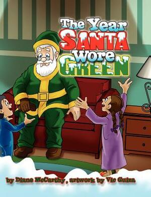 The Year Santa Wore Green by Diane McCarthy