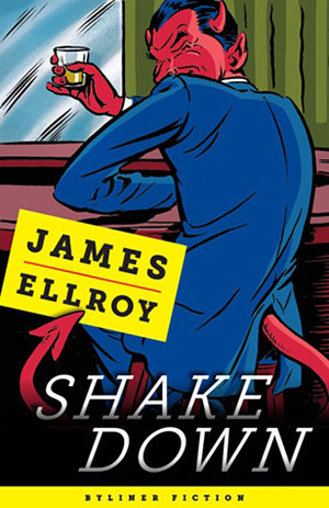 Shakedown by James Ellroy