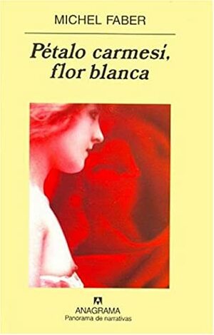 Pétalo carmesí, flor blanca by Michel Faber, Jaime Zulaika