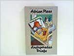 Der fromme Chaot präsentiert : Andromedas Briefe by Adrian Plass