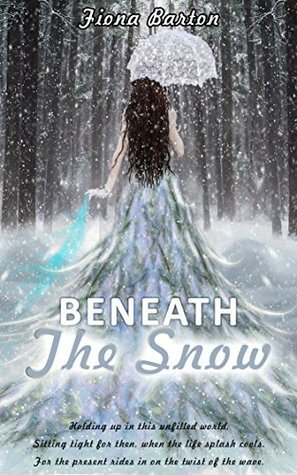 Beneath The Snow by Fiona Barton