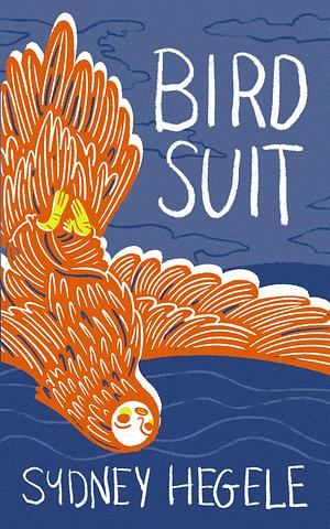 Bird Suit by Sydney Hegele