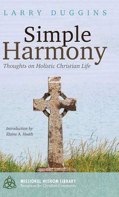 Simple Harmony by Larry Duggins