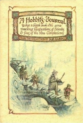 A Hobbit's Journal: Being A Blank Book with Some Curious Illustrations of Friends and Foes of the Nine Companions by Michael Green