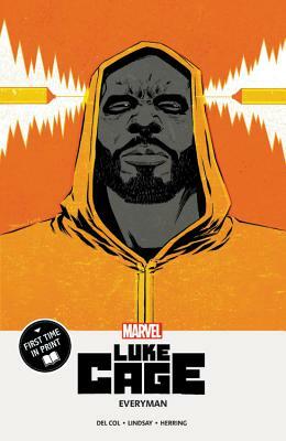 Luke Cage: Everyman by Anthony Del Col