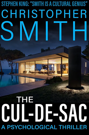 The Cul-de-sac by Christopher Smith