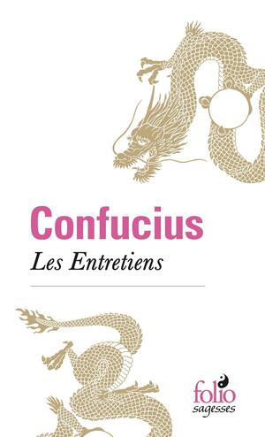 Les Entretiens by Confucius