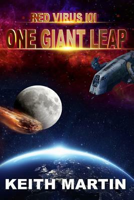 One Giant Leap by Keith Martin