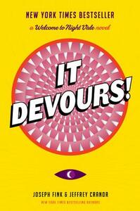 It Devours! by Jeffrey Cranor, Joseph Fink
