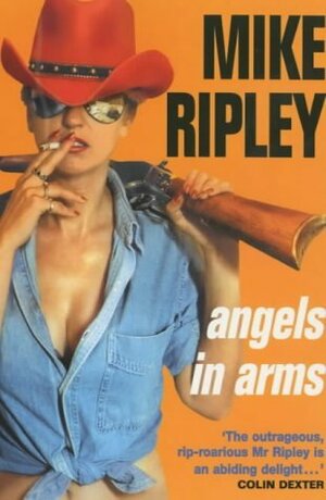 Angels in Arms by Mike Ripley