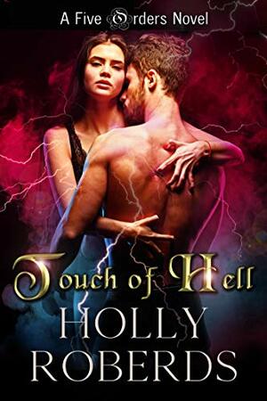 Touch of Hell by Holly Roberds