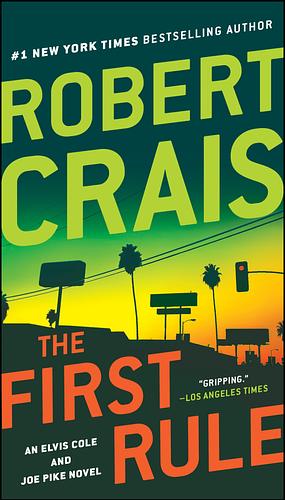 The First Rule by Robert Crais