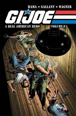 G.I. Joe: A Real American Hero, Volume 8 by Larry Hama, Sergio Cariello, S.L. Gallant
