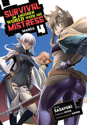 Survival in Another World with My Mistress! (Manga) Vol. 4 by SASAYUKi, Yappen, Ryuto