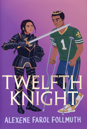 Twelfth Knight by Alexene Farol Follmuth