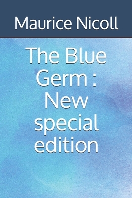 The Blue Germ: New special edition by Maurice Nicoll