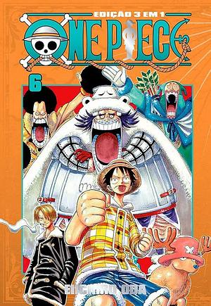 One Piece Edição 3 em 1, Vol. 6 by Eiichiro Oda, Eiichiro Oda