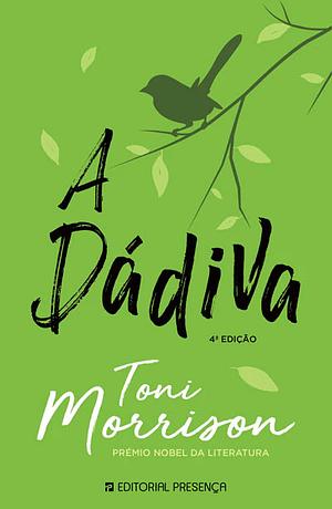 A Dádiva by Toni Morrison