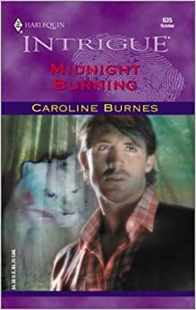 Midnight Burning by Caroline Burnes