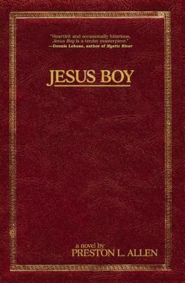 Jesus Boy by Preston L. Allen