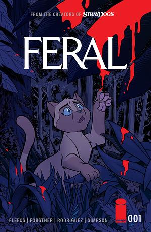 Feral #1 by Tony Fleecs