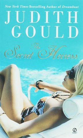 The Secret Heiress by Judith Gould
